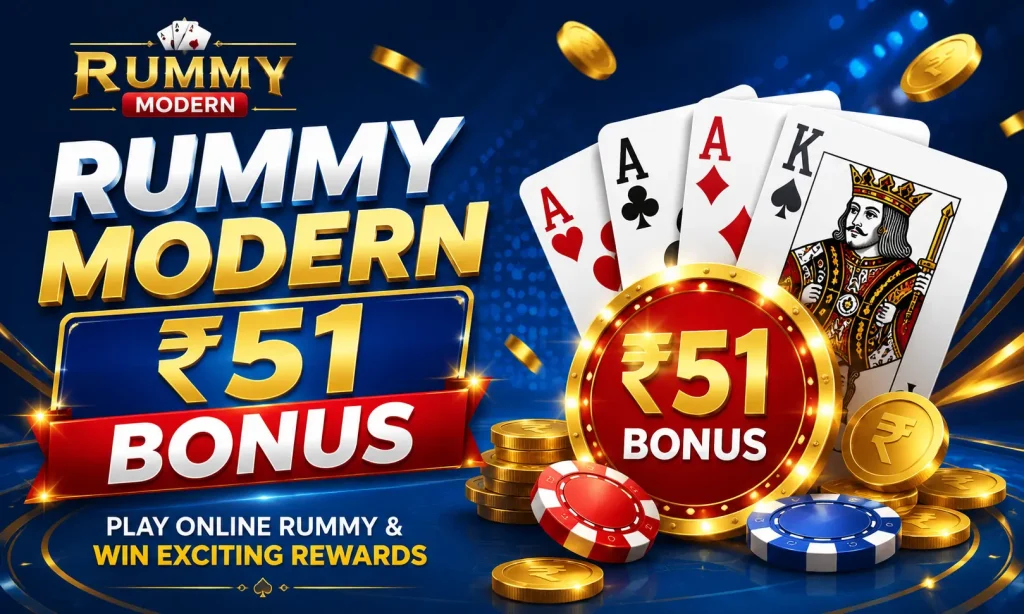Rummy Modern: Get ₹51 Bonus and Enjoy One of the Best Online Rummy Games