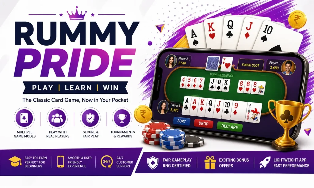 Rummy Pride App Review (2026): Complete Guide, Features, Gameplay, Rules, Safety & Beginner Tips